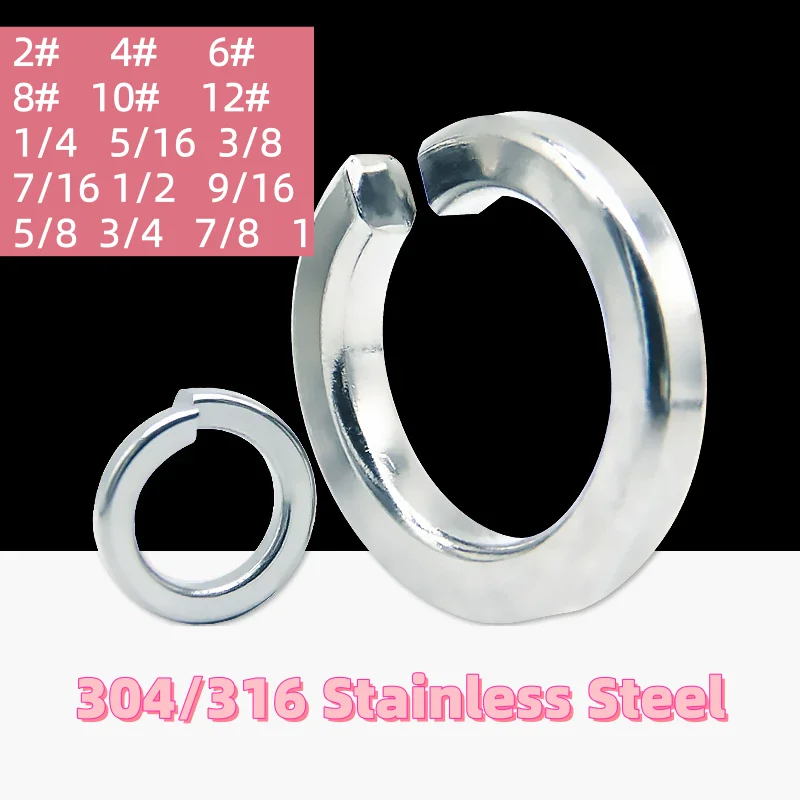 304/316 Stainless Steel 2# 4# 6# 8# 10# 12# 1/4 5/16 3/8 7/16 1/2 9/16 5/8 3/4 7/8 1 Spring Split Lock Washer Elastic Gasket