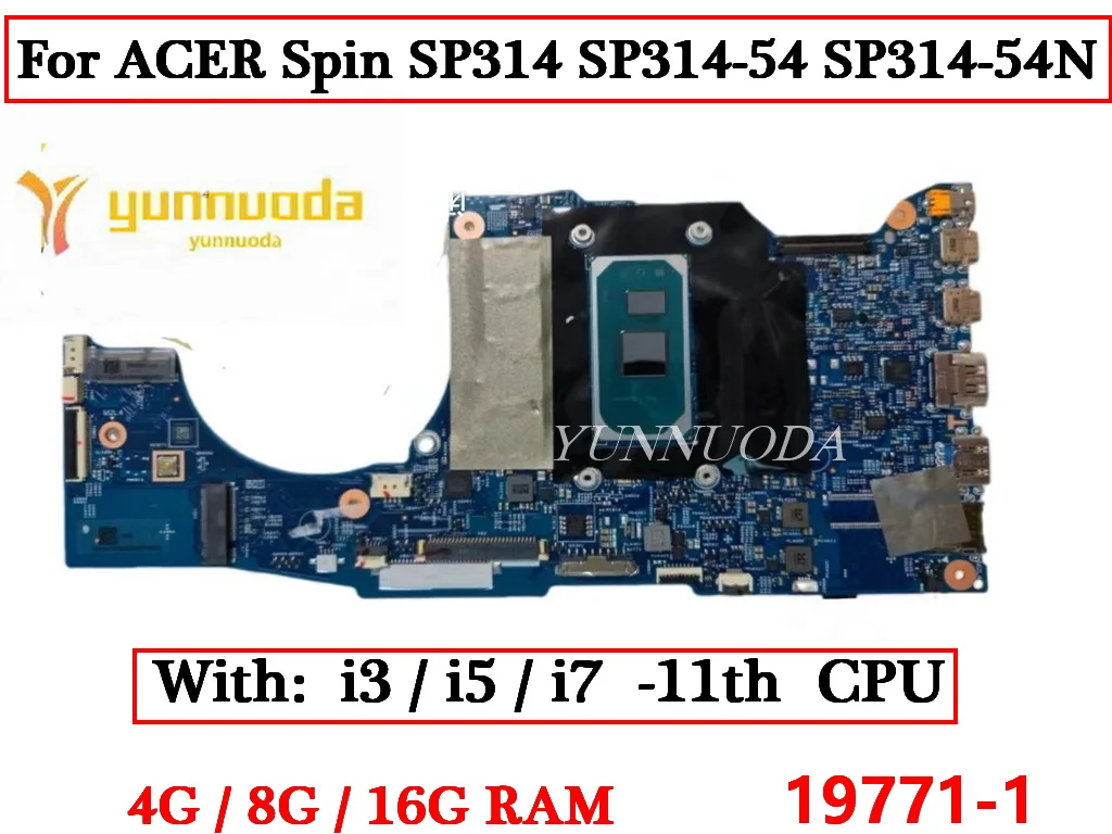 

19771-1 For ACER Spin SP314 SP314-54 SP314-54N Laptop Motherboard With I3 I5 I7 11th CPU 4G 8G 16G RAM 448.0JU12.0011 100%Tested