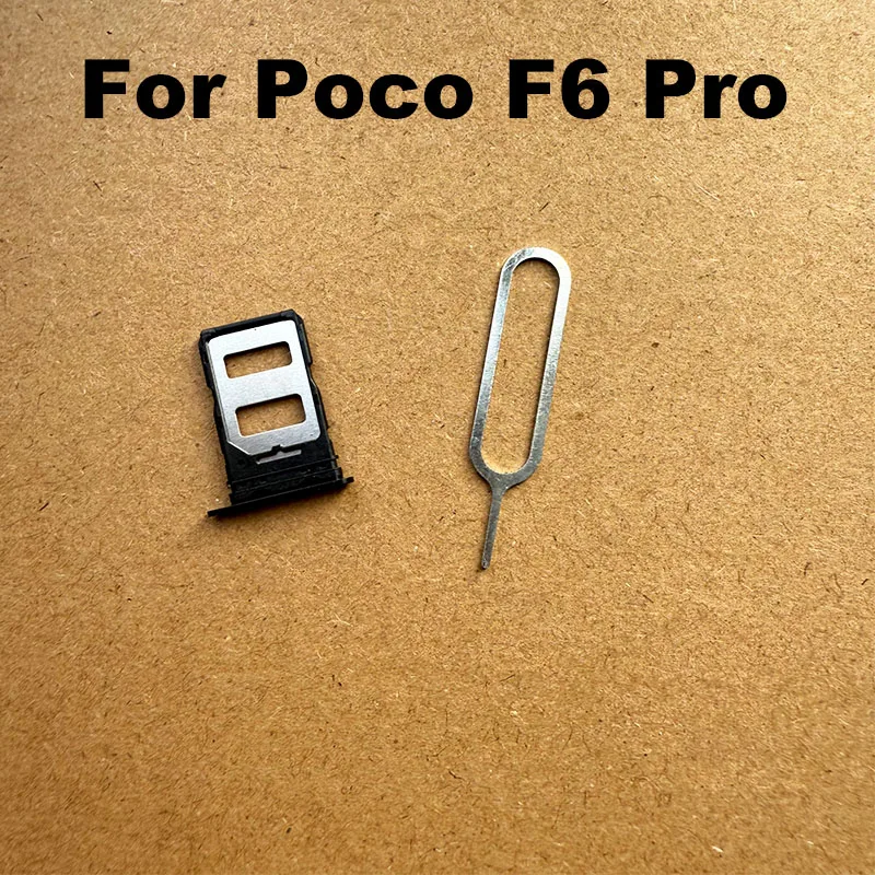 New For Xiaomi Poco F6 Pro Sim Card Tray Slot Holder Socket Adapter Connector Repair Parts Replacement