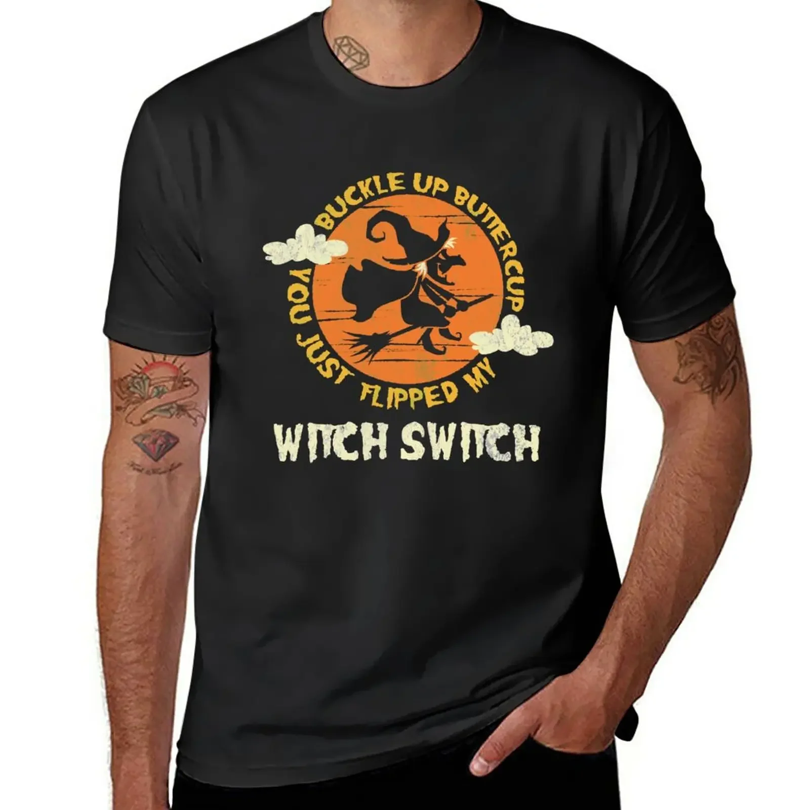 Buckle Up Buttercup You Just Flipped My Witch Switch T-Shirt vintage clothes quick drying funny t shirts for men