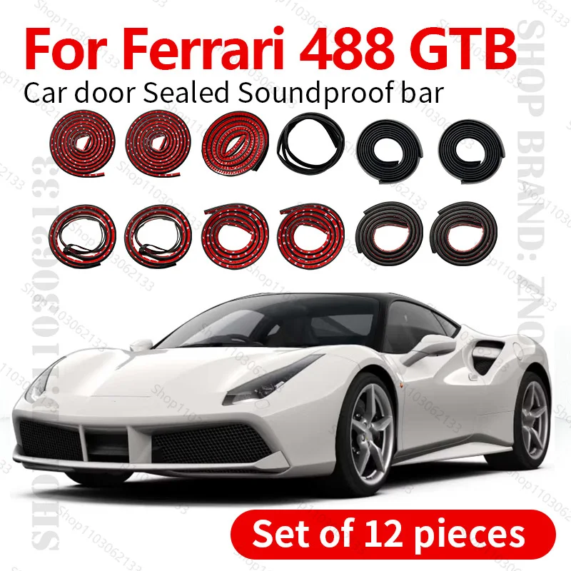 

Для Ferrari 488 GTB уплотнительная лента для двери автомобиля, резиновая двухслойная уплотнительная лента, звукоизоляционная лента, пылезащитная уплотнительная лента, набор из 12 шт.