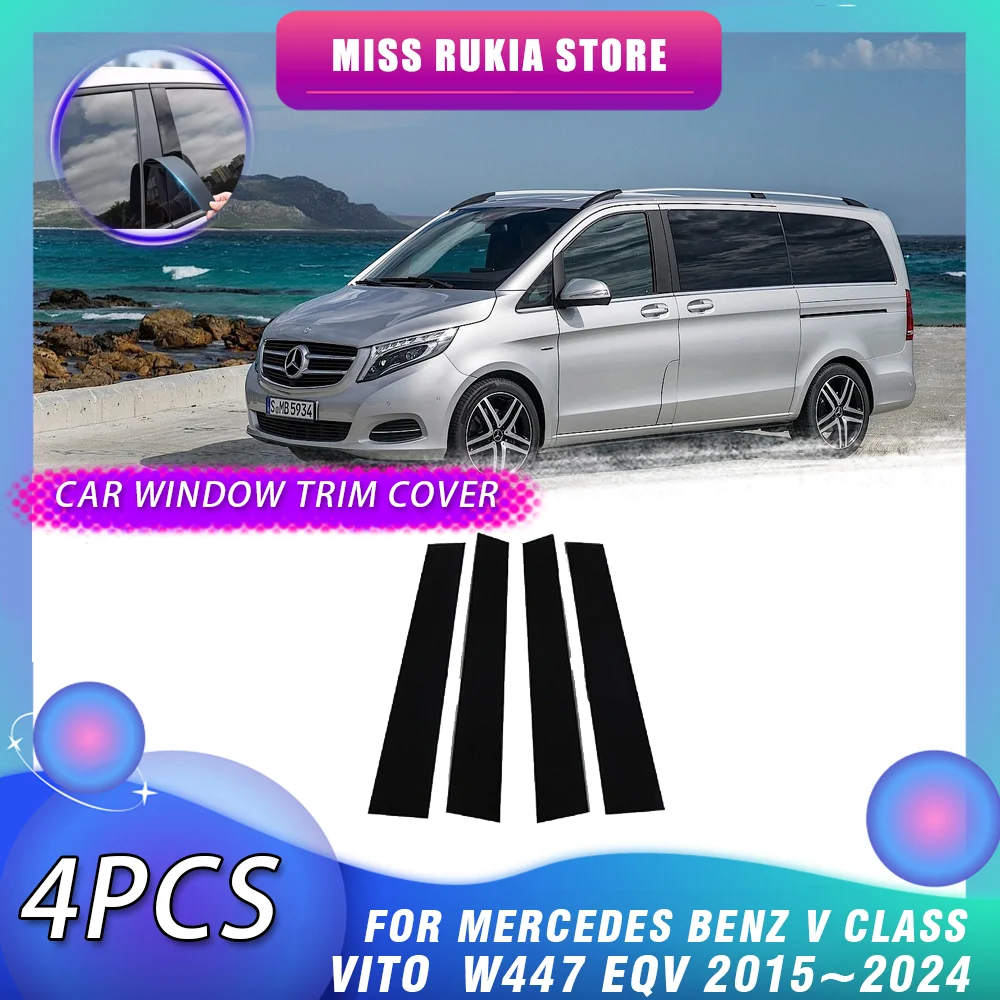 Window Trim Cover for Mercedes Benz V Class Vito W447 EQV 2015~2024 Bright Black Column Molding Pillar Posts Sticker Accessories