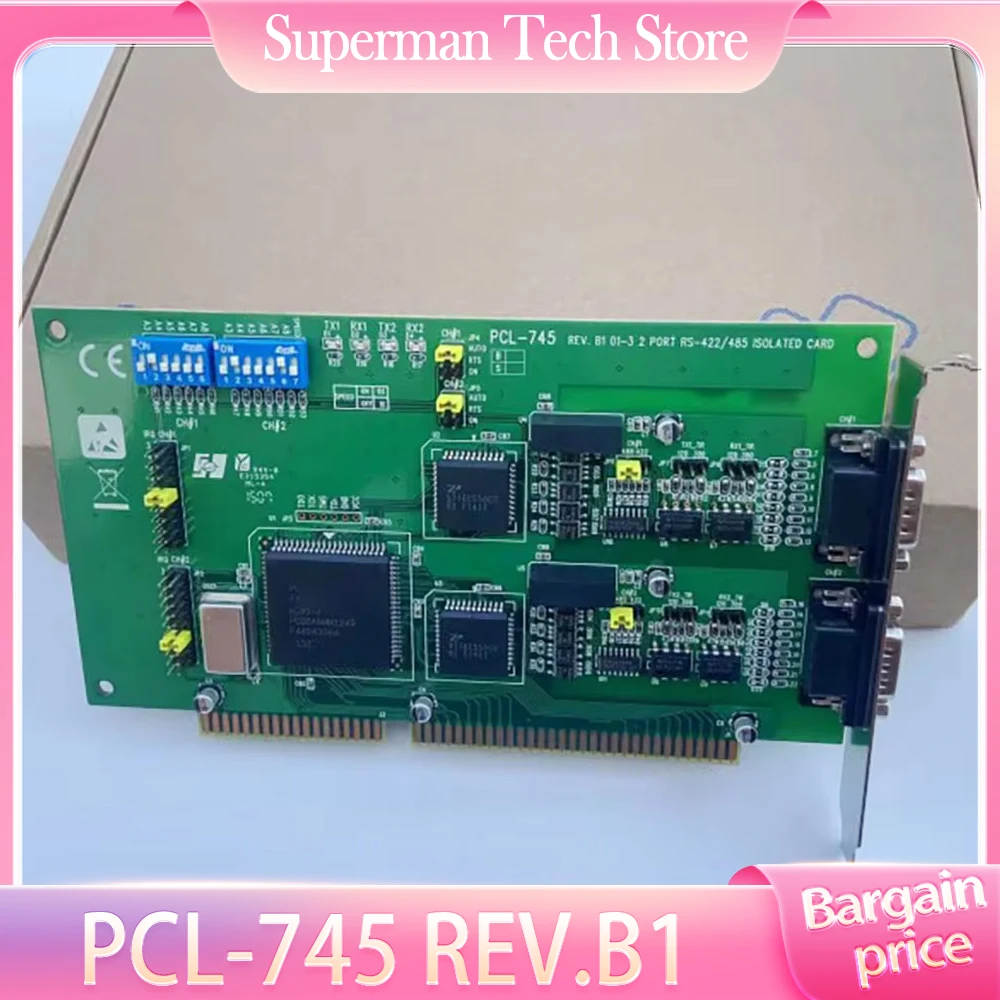 For Advantech Acquisition Card PCL-745 RS-422/485 ISA Communication Card PCL-745 REV.B1