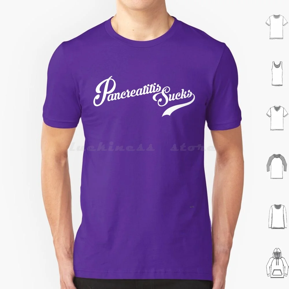 Pancreatitis Sucks T Shirt 6xl Cotton Cool Tee Chronic Pancreatitis Pacreatitis Pancreatitis Pancreatic Disease Chronic Pain