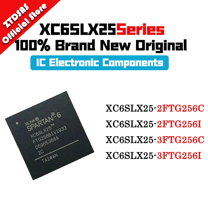 XC6SLX25-2FTG256C XC6SLX25-2FTG256I XC6SLX25-3FTG256C XC6SLX25-3FTG256I XC6SLX25 XC6SLX IC MCU Chip BGA