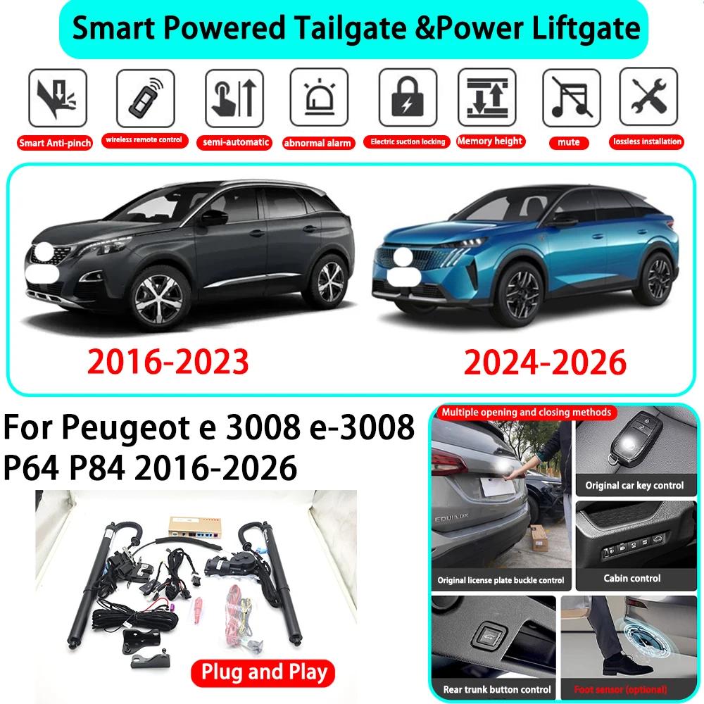 

﻿for Peugeot e 3008 e-3008 P64 P84 2016-2026 OEM Smart Automatic Powered Tailgate Electric Power Tailgate Lift Kit Key Close