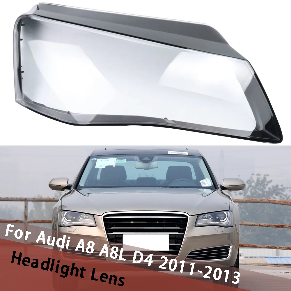 

For Audi A8 A8L D4 2011 2012 2013 (NO Line) Headlamp Transparent Shell Headlight Cover Lens Lampcover Replace Lampshade