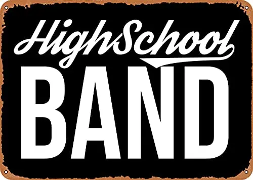 

Highschool Band Vintage Look Metal Sign Art Prints Retro Gift 8x12 Inch