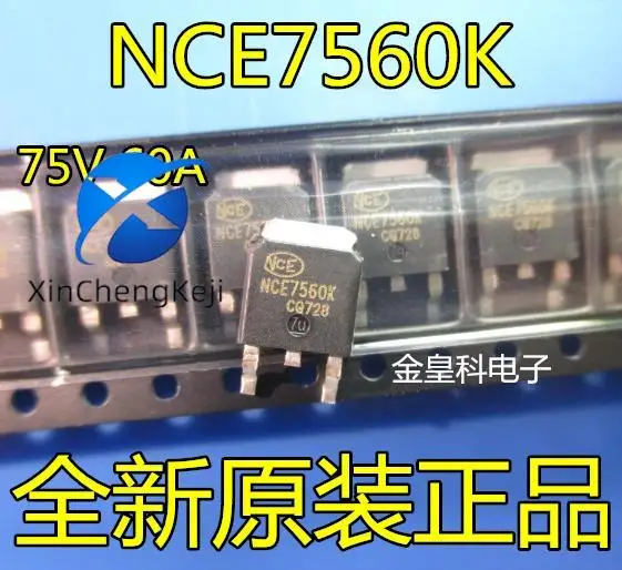 

30 шт. оригинальные новые NCE7560K MOSFET-N 75 В 60 А TO-252