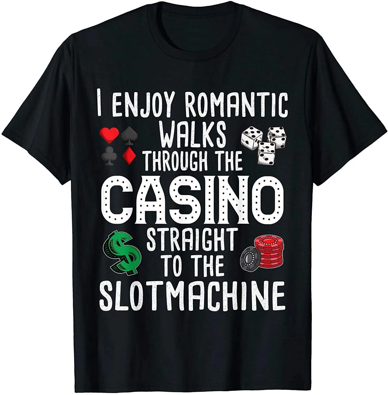 NEW! Funny Slot Machine Gambling Casino Gambler Vegas Gift T-Shirt - MADE IN USA