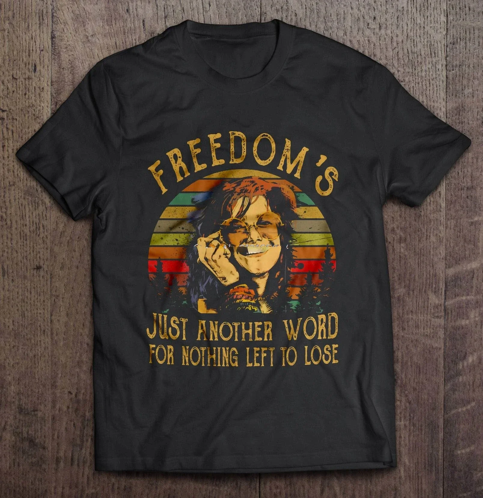 harajuku  Freedom's Just Another Word For Nothing Left To Lose Janis Joplin Vintage Version  men  Funny T Shirt Fashion Tshirt