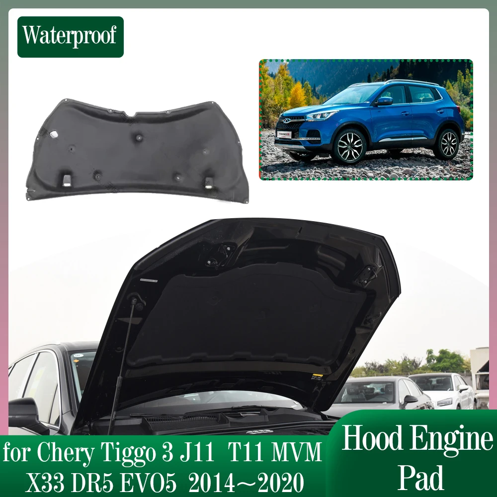 Car Hood Engine Insulation for Chery Tiggo 3 J11 T11 MVM X33 X33S DR5 EVO5 2014~2020 Soundproof Heat Cotton Pad Cover Accessorie