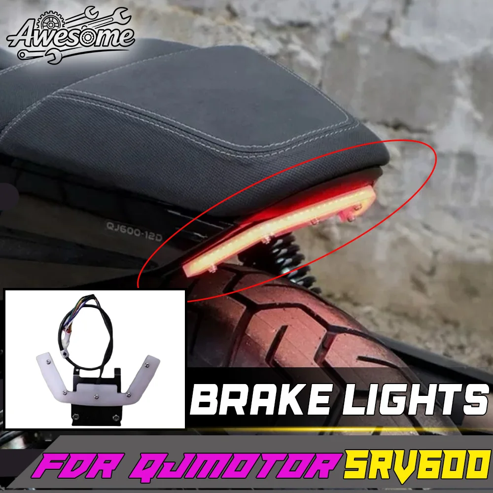 Modified Rear Tail Brake Light Fit For QJMOTOR SRV 600V srv 600v srv 600V SRV 600v