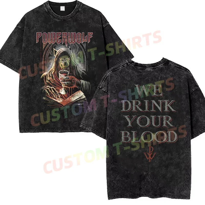 

2024 Summer Vintage Cotton Washed Your Blood T-Shirt Black By Powerwolf Loose T Shirts Men Y2K Hip Hop Top Tee