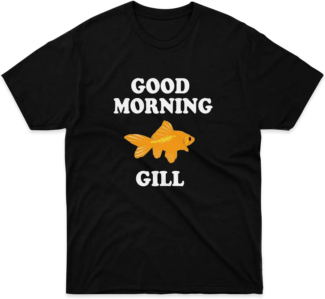 Good Morning Gill - What about Bob Quote Shirts for  White Cool Fathers Day  Tees Cotton Luxury brand vintage oversized