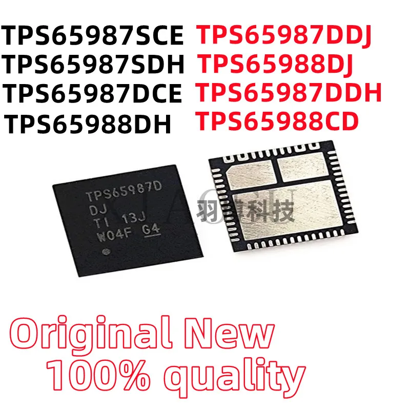 

(1piece)100% New TPS65987SCE TPS65987SDH TPS65987DCE TPS65988DH TPS65988DJ TPS65987DDH TPS65987DDJ TPS65988CD QFN-56 Chipset