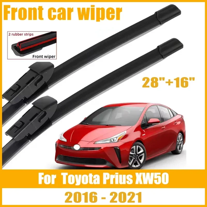 

For Toyota Prius XW50 2016-2021 2017 2018 Wiper Front Wiper Blades Windshield Windscreen Window Brush 28"+16"Car Accessories