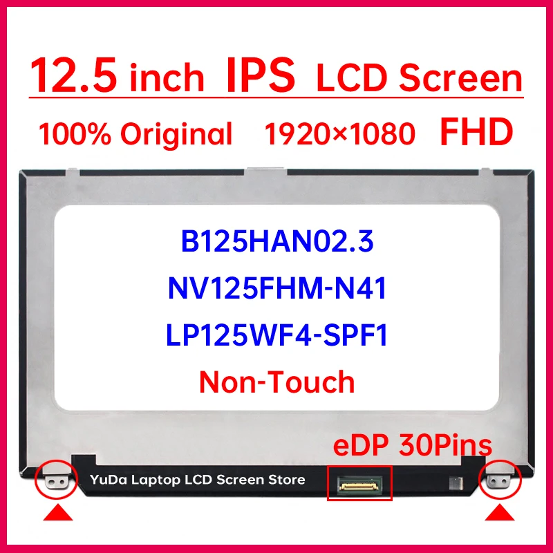

12.5" LCD Screen B125HAN02.3 NV125FHM-N41 LP125WF4-SPF1 For Dell Latitude 7280 5288 Display Matrix Panel 1920x1080 FHD Non-Touch