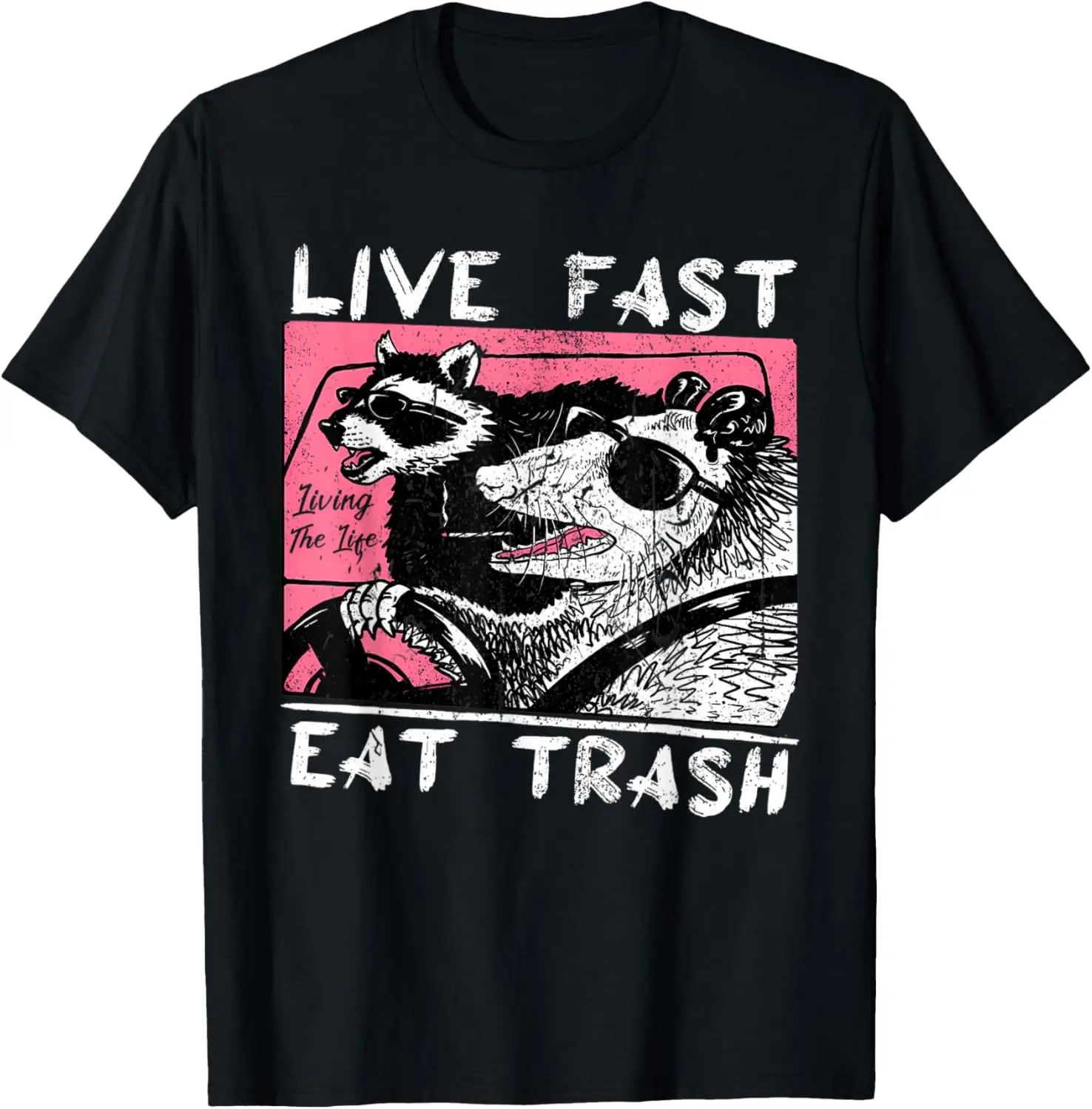 Live Fast Eat Trash Funny Raccoon And Opossum Ride Car T-Shirt