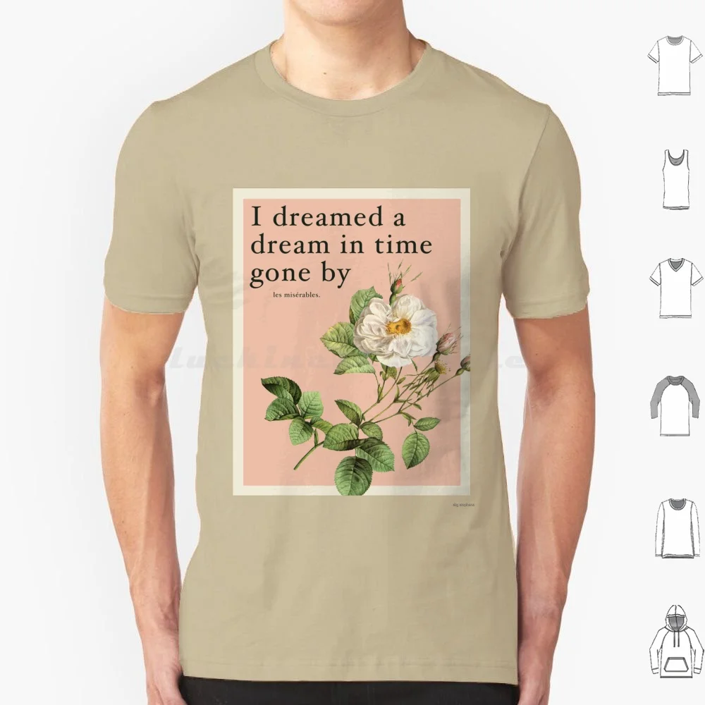 Camiseta con cita I Dreamed A Dream-Les Mis para hombres, mujeres y niños, 6xl, Hugo Les Mis Les Miz Les Miserables, musicales, estética Tumblr