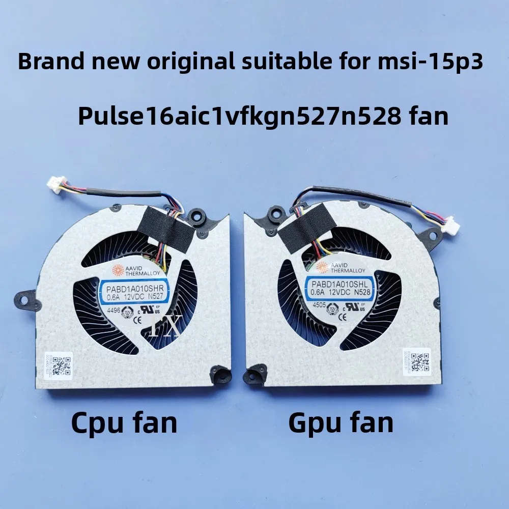 

Для вентилятора MSI 15P3 Pulse16AI C1VFKG N527 N528 PABD1A010SHR