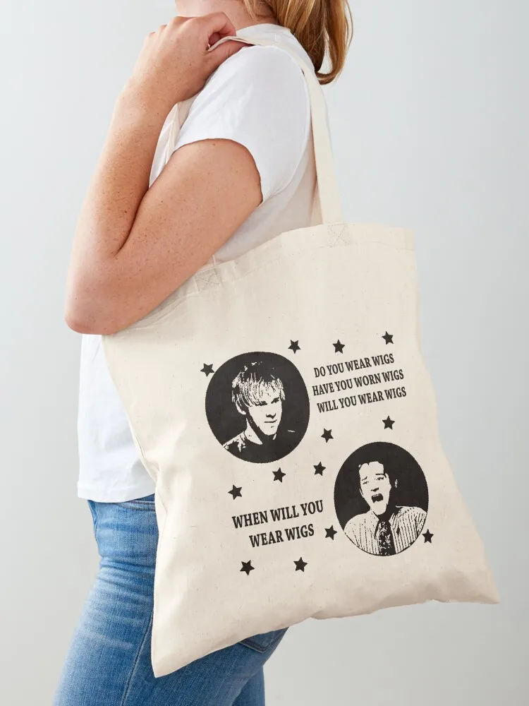 DO YOU WEAR WIGS? HAVE YOU WORN WIGS? WILL YOU WEAR WIGS? WHEN WILL WEAR WIGS Tote Bag