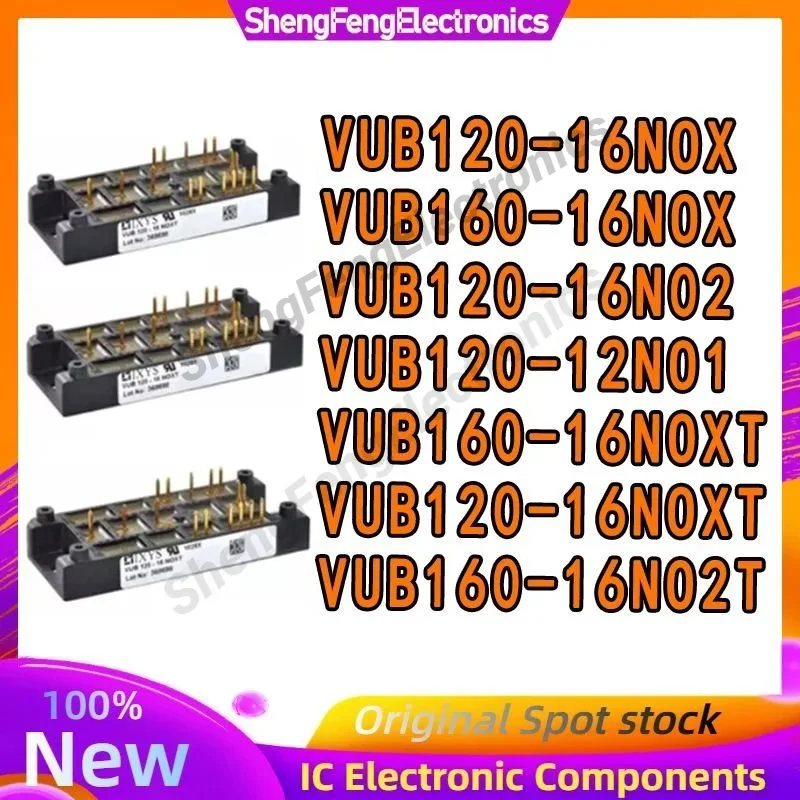 VUB120-16N02 VUB120-12NO1 VUB120-16NOX VUB160-16NOX VUB160-16NO2T VUB160-16NOXT VUB120-16NOXT Module