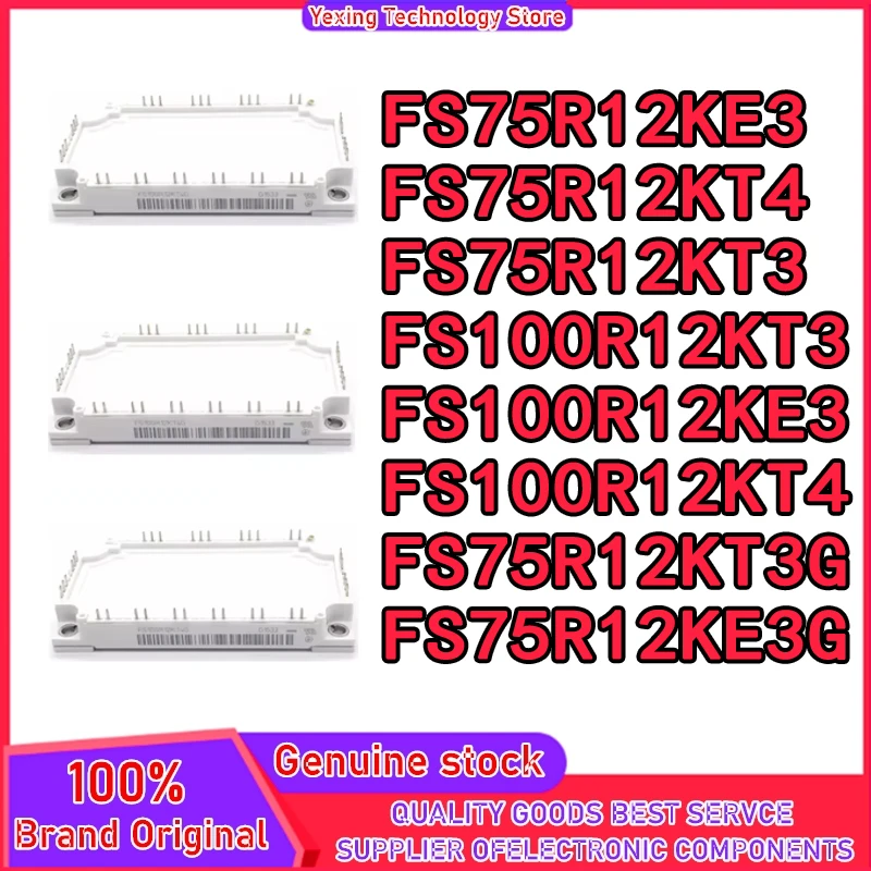 FS75R12KE3 FS75R12KT4 FS75R12KT3 FS100R12KT3 FS100R12KE3 FS100R12KT4 FS75R12KT3G FS75R12KE3G