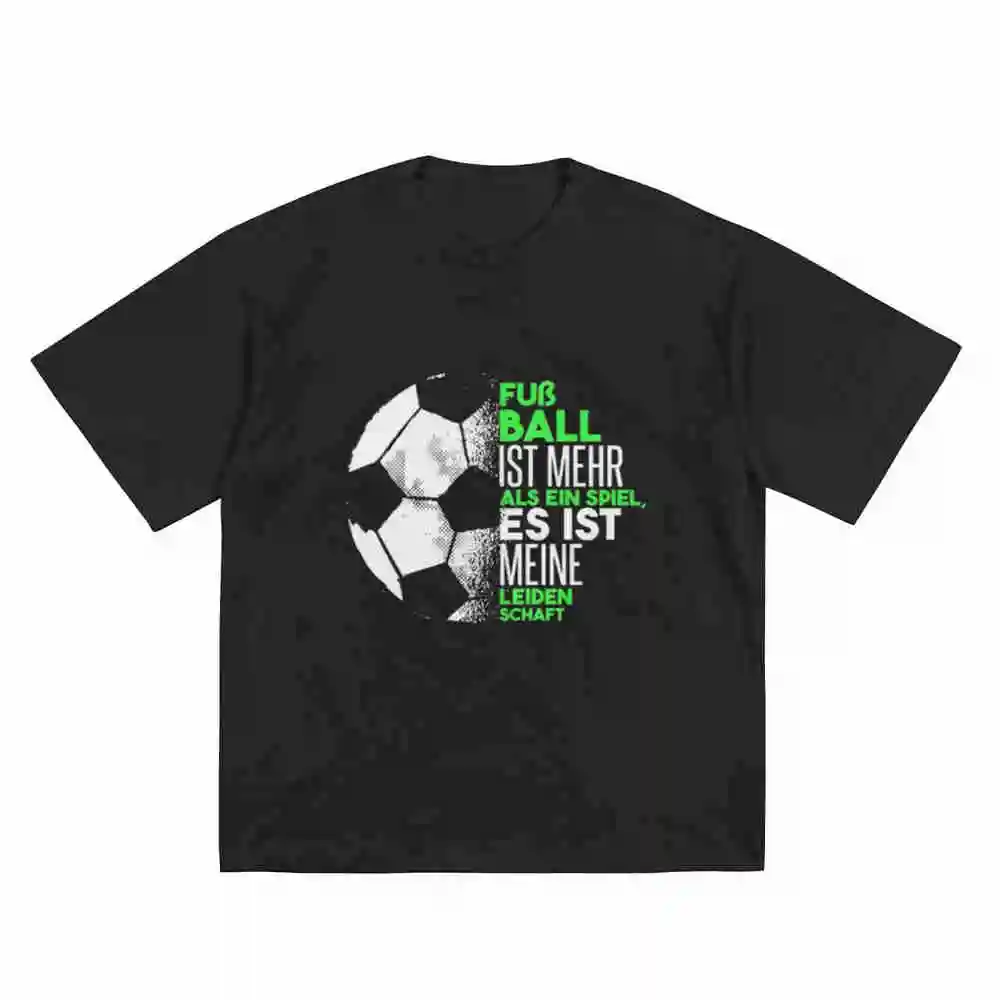 Football Passion German Quote More Than A Game It's My Life Short Sleeve Tee 100% Cotton T-Shirt