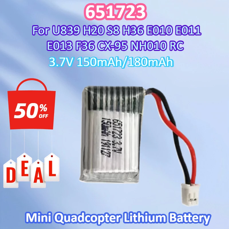 

3.7V 180mAh 651723 Battery for U839 H20 S8 H36 E010 E011 E013 F36 CX-95 NH010 RC Quadcopter Spares Parts RC Drone Accessories
