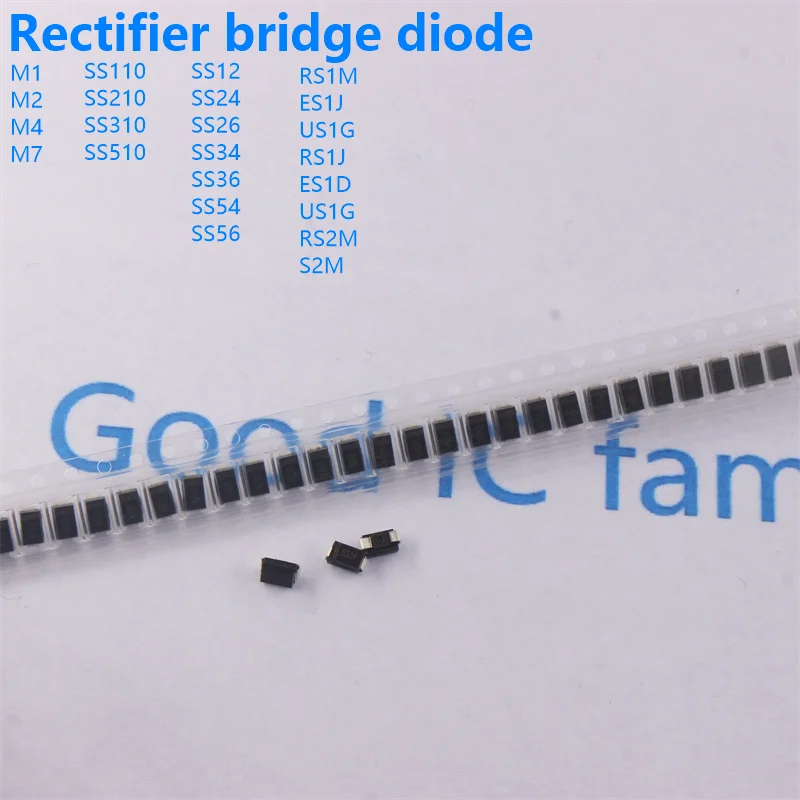 Rectifier bridge diode M7 M1 M2 M4 SS110 SS210 SS310 SS510 SS14 SS24 SS26 SS34 SS36 SS54 SS56 RS1M ES1J US1G RS1J ES1D RS2M S2M