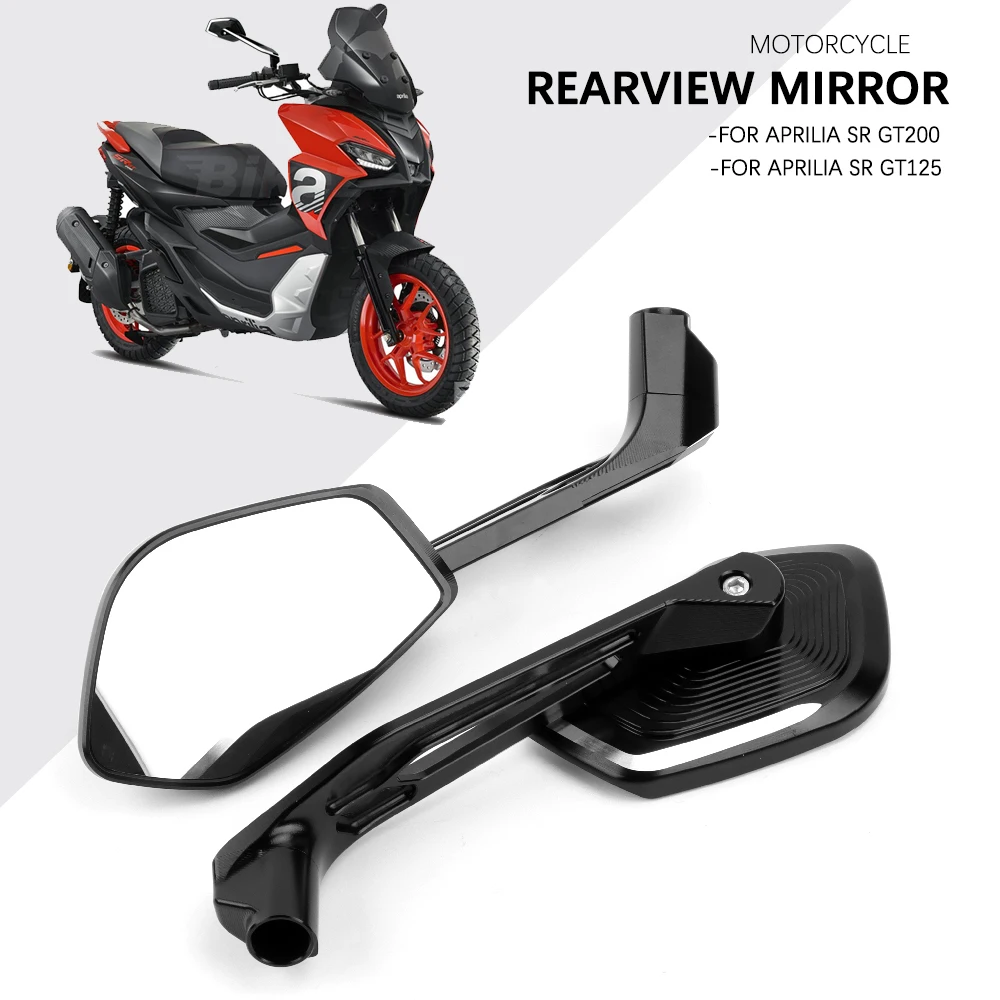 

NEW Rearview Mirror For Aprilia SRGT200 SR GT 200 Motorcycle Accessories Side CNC Rear View Mirror FOR Aprilia SRGT125 SR GT 125