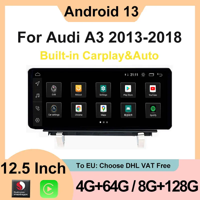 

12.5 Inch Android 13 Car Radio For Audi A3 2013-2018 Snapdragon 128G Multimedia Player GPS Navigation Stereo Apple CarPlay Auto