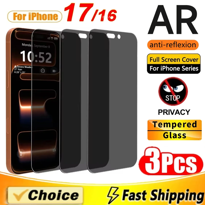 

3PCS AR Anti-Reflection Privacy Tempered Glass For iPhone 17 16 15 14 13 12 11 Pro Max Plus Anti-Spy Screen Protectors Glass