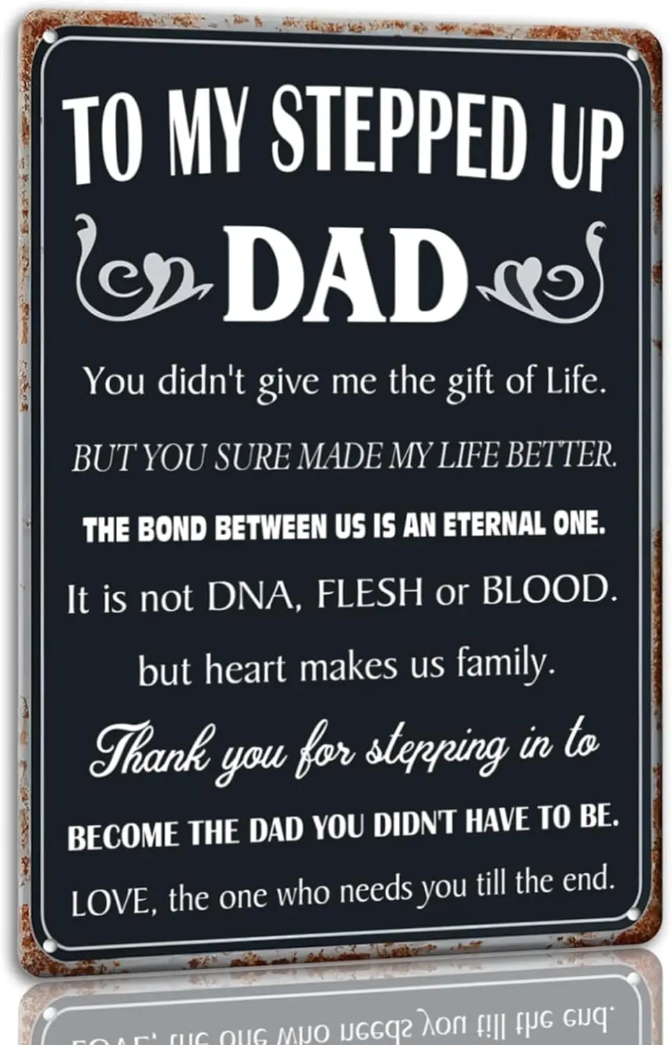 To My Stepped Up Dad Tin Sign Father;s Day Metal Signs Tribute Dad Heartwarming Home Wall Decor Gift For Dad
