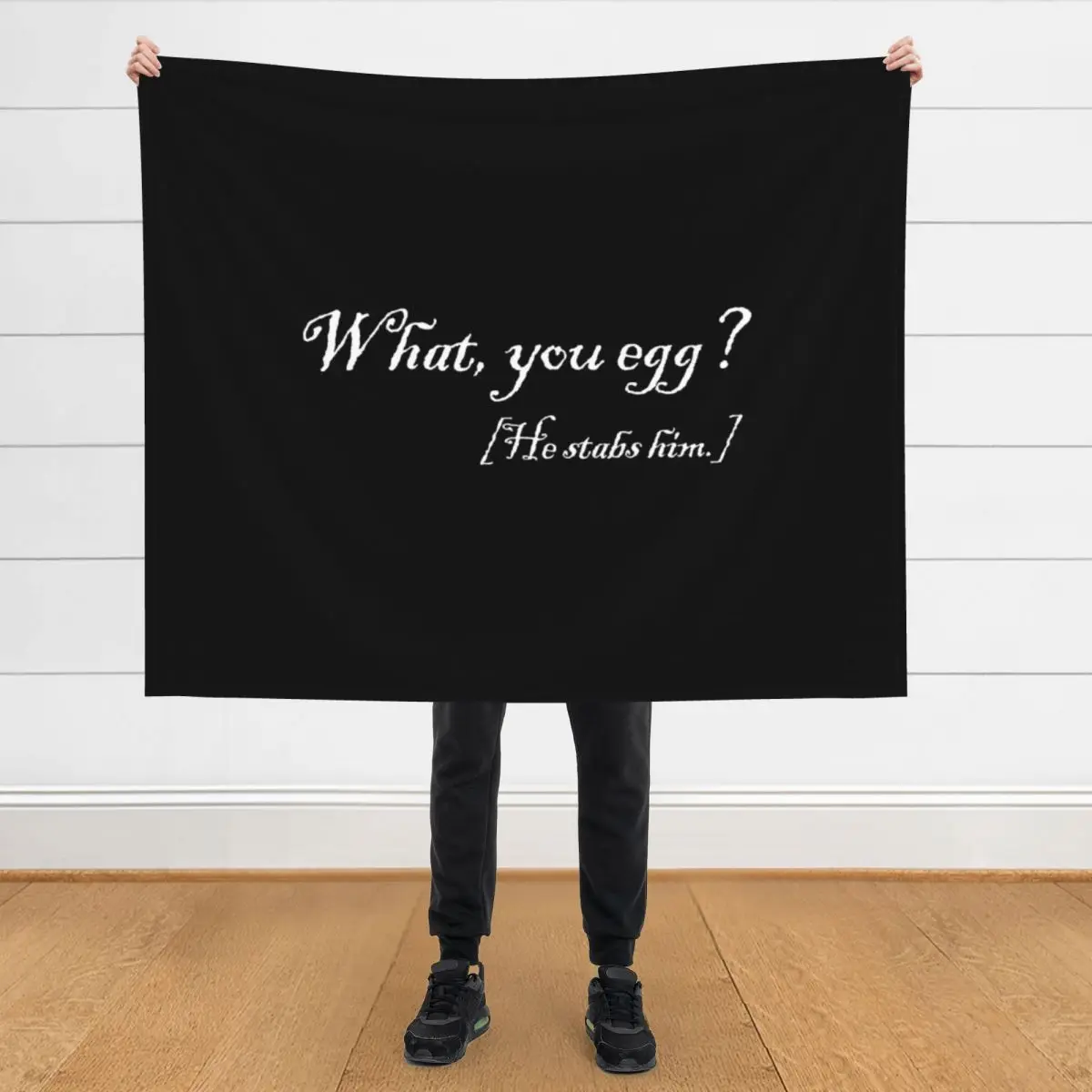 

What, you egg he stabs him. Macbeth quote from Shakespeare Throw Blanket Blankets For Sofas Flannels for babies Blankets
