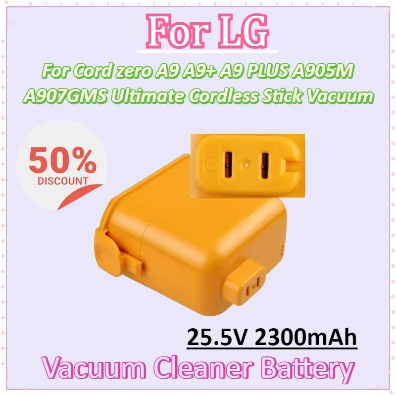 Сменный аккумулятор для пылесоса 25,5 В, 2300 мАч для LG Cord Zero A9 Max A9 Plus A9 Ultimate A9MULTI A9MULTI2X A9PETNBED