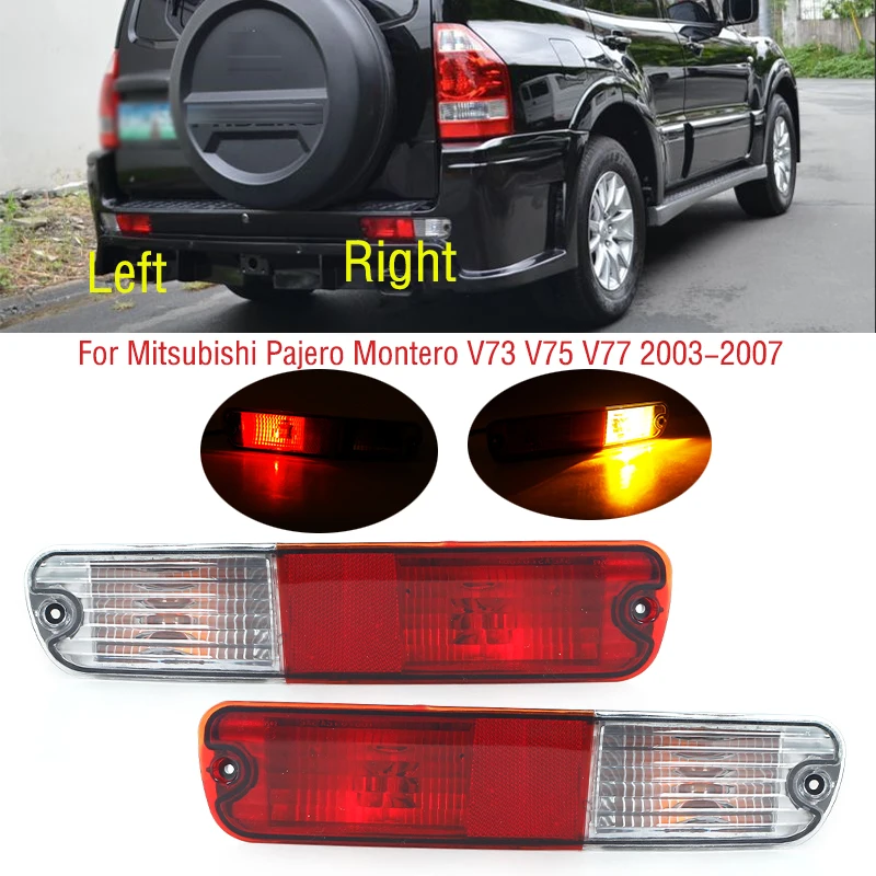 For Mitsubishi Pajero Montero V73 V75 V77 2003-2007 Car Rear Bumper Brake Light Tail Turn Signal Reflector Lamp With Bulb