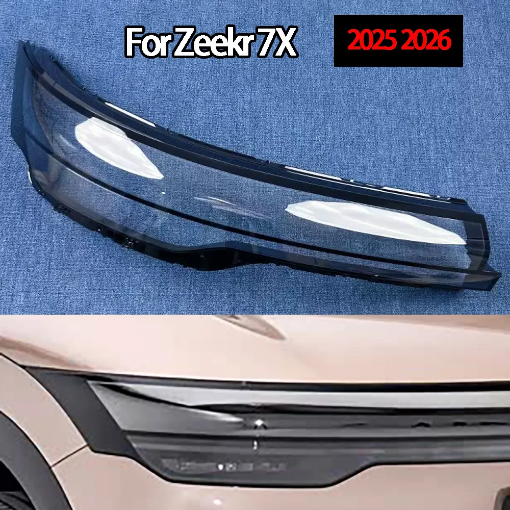 

Headlamp Lens Light Cover Headlights Lens Glass Lampshade Shell Car Accessories For Zeekr 7X 2025 2026
