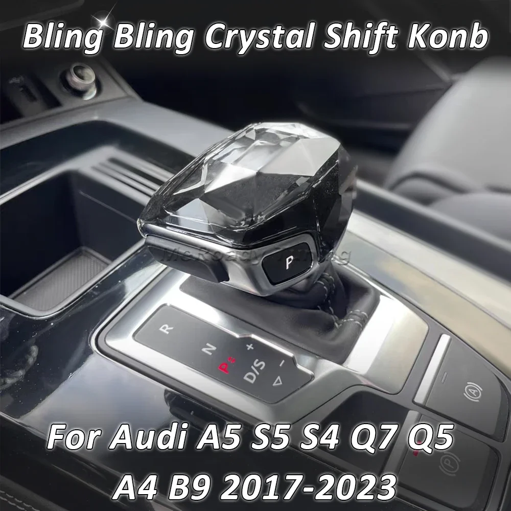 Crystal shift knob cap gear stick cover for Audi A4 B9 A5 S5 Q7 RS4 RS5 RS 2017 2018 2019 2020 2021 bling bling car interior