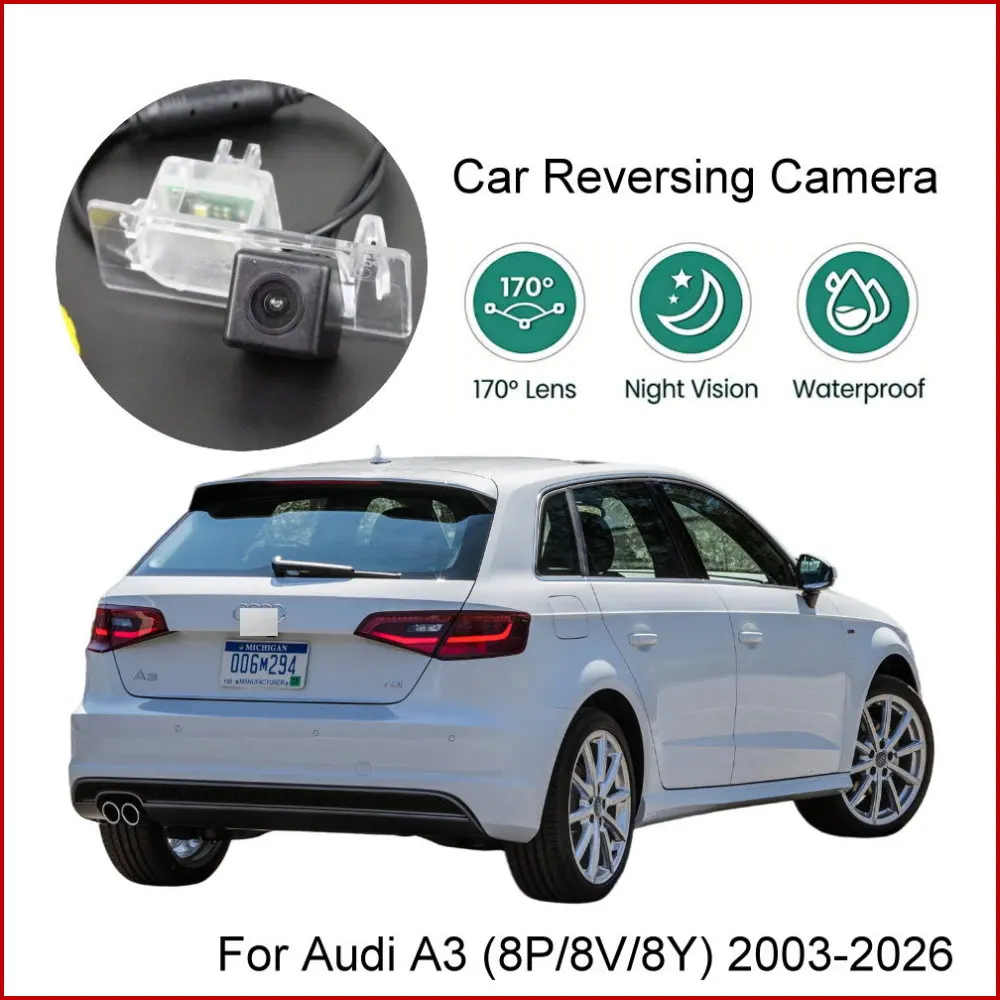 

1080P Vehicle Backup Camera For For Audi A3 8P/8V/8Y 2003-2026 AUTO CVBS HD CCD AHD Reversing CAM Rear Parking Accessories
