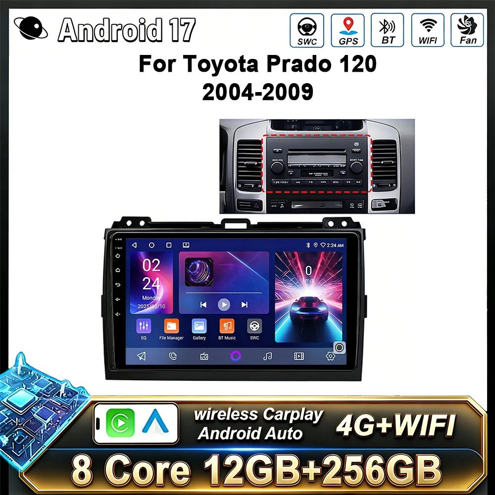 Radio para Auto Android 17 para Toyota Land Cruiser Prado 120 3 III para Lexus GX470 GX 470 J120 2002 - 2009 Reproductor Multimedia de Video BT