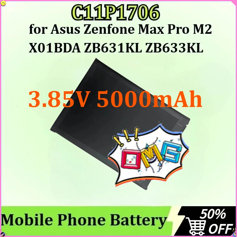 

For Asus Zenfone Max Pro M2 X01BDA ZB633KL ZB631KL Batteries Newly Upgraded C11P1706 Mobile Phone Battery 3.85V 5000mAh