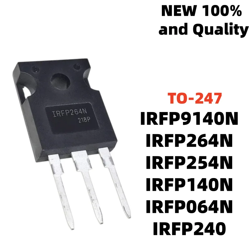 5PCS 100% New IRFP140N IRFP064N IRFP264N IRFP254N TO-247 IRFP240 IRFP9140N Mosfet Transistor