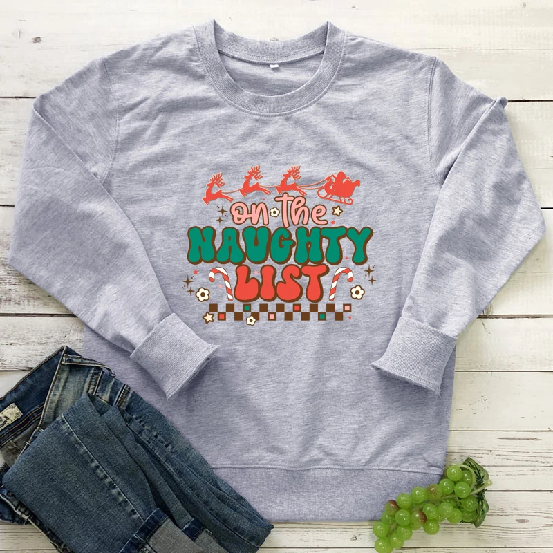 

colored on the naughty list Sweatshirt funny women long sleeve merry christmas Santa pullovers