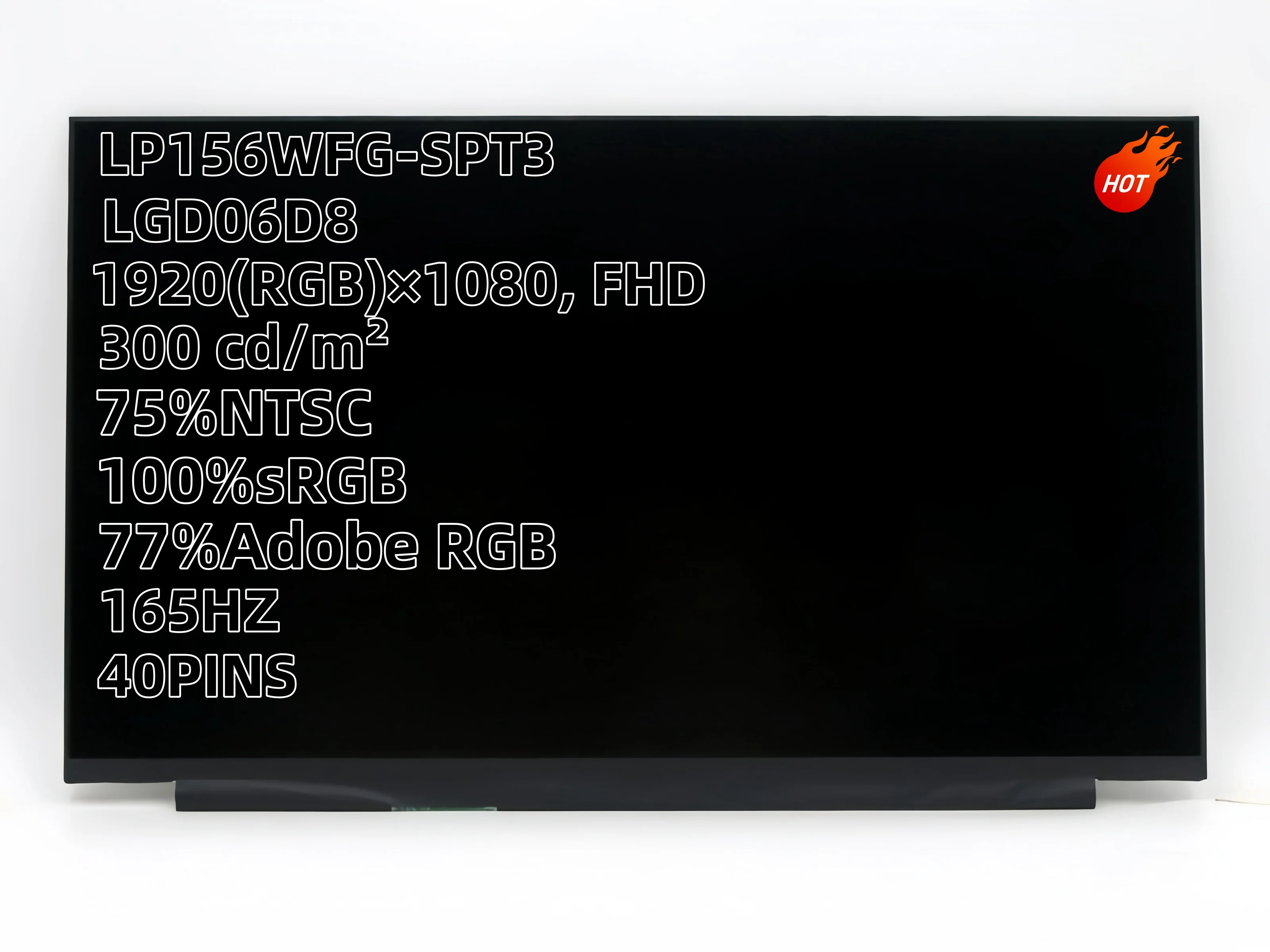 LGD06D8 LP156WFG-SPT3 BOE0ABF NV156FHM-NY0 AUO5895 B156HAN12.H 165Hz 40PINS FHD IPS LCD LED Screen Matrix 1920*1080