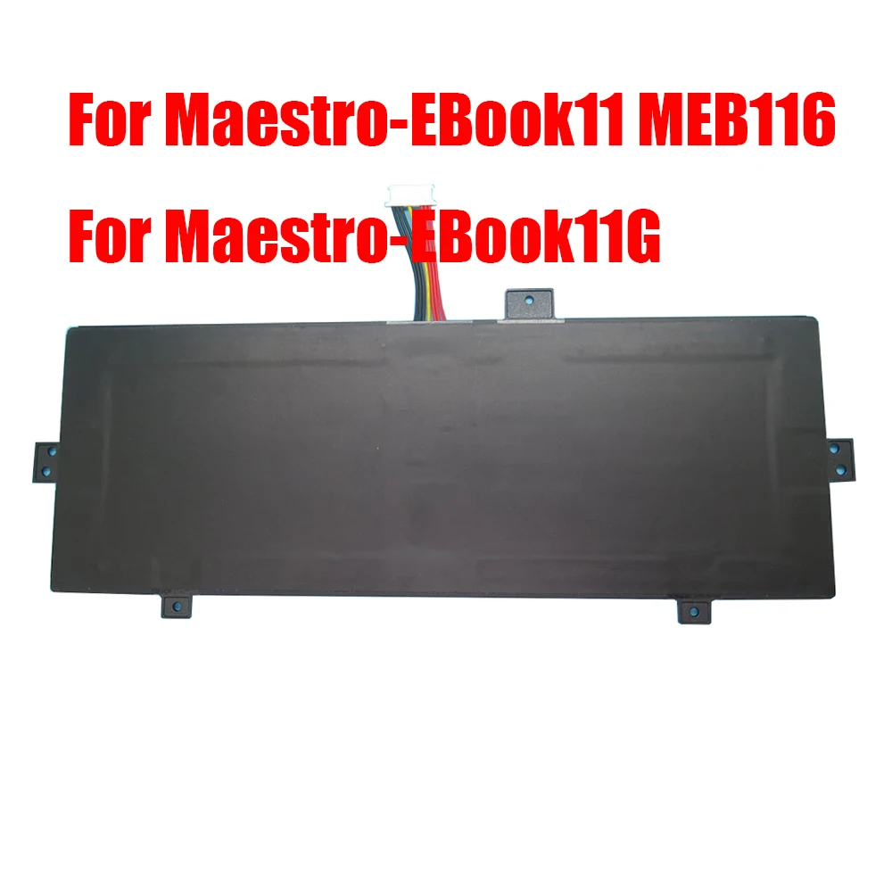 

Laptop Battery For Evolve III For Maestro-EBook11 MEB116 MEB1164G64G4GW10 For Maestro-EBook11G 2AWLG-MEB11V6 7.6V 5500MAH 41.8WH