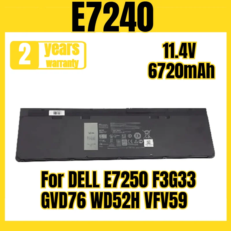 

E7240 laptop battery, suitable for DELL E7250 F3G33 GVD76 WD52H VFV59 battery, new large capacity 11.4V 6720mAh