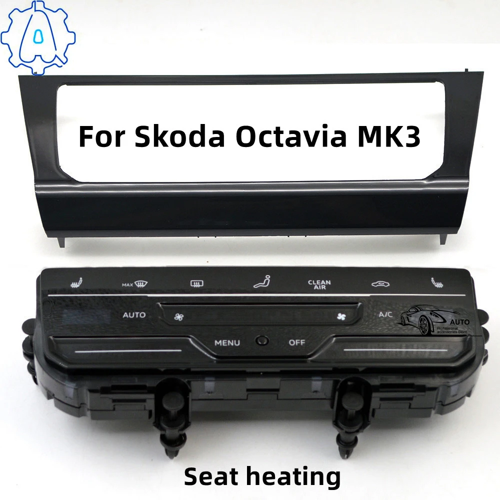 Lakierowany piano black ekran dotykowy rama panelu klimatyzacji dla Skoda Octavia MK3 podgrzewany dotykowy panel klimatyzacji 5 e0