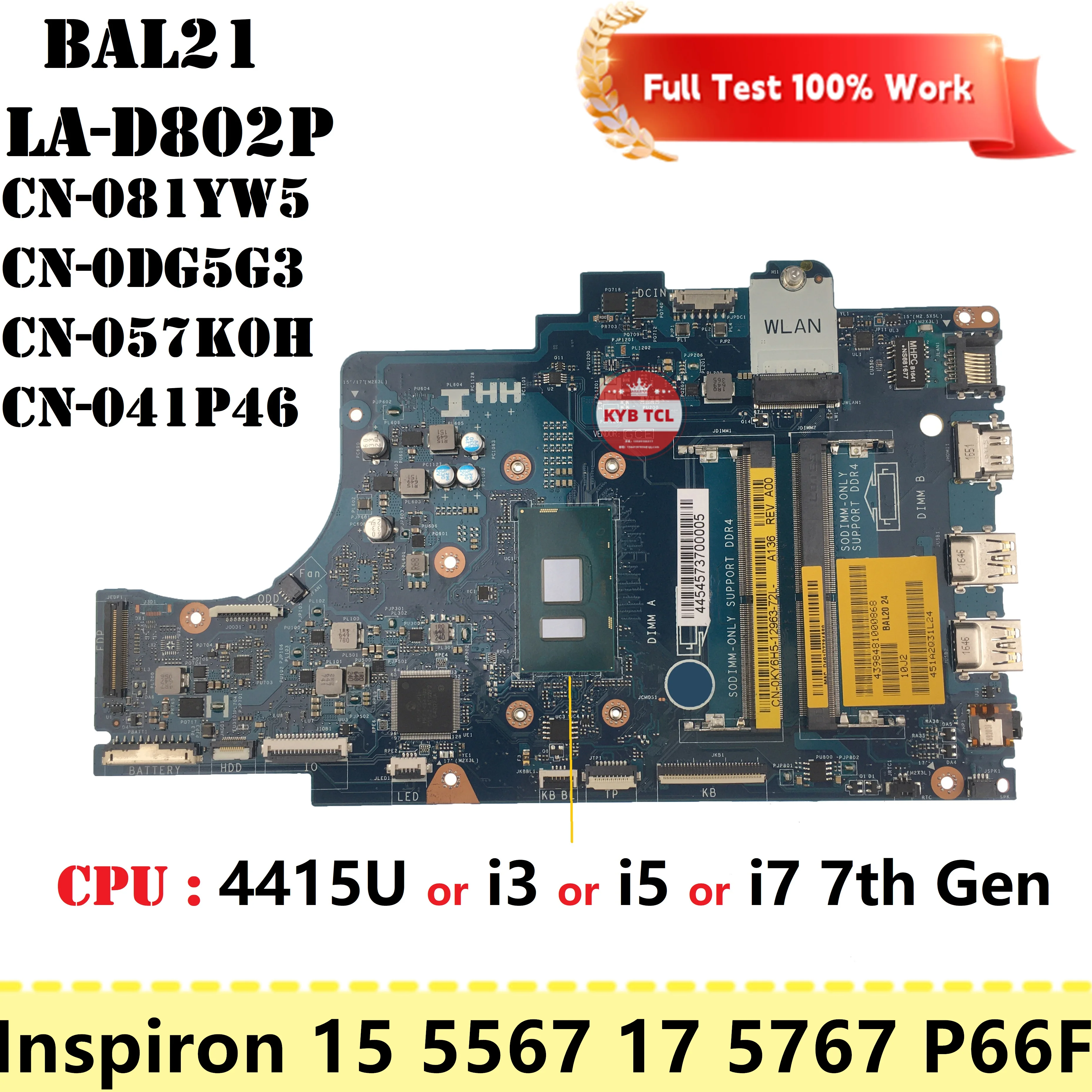 

BAL21 LA-D802P For DELL Inspiron 15 5567 17 5767 P66F Laptop Motherboard 81YW5 41P46 DG5G3 Mainboard 4415U i3 i5 i7 CPU Notebook